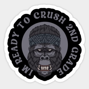 I'm Ready To Crush 2nd grade Back To School Sticker